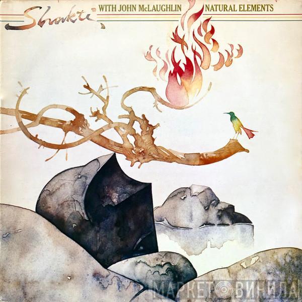 Shakti , John McLaughlin - Natural Elements