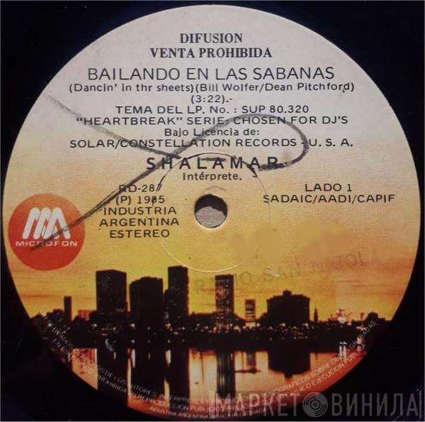  Shalamar  - Bailando En Las Sábanas / Mi Chica Me Ama
