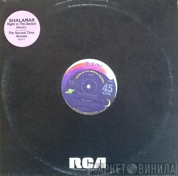 Shalamar  - Right In The Socket (Remix) / The Second Time Around