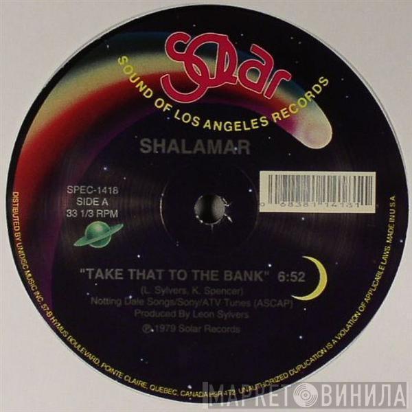 Shalamar  - Take That To The Bank / Right In The Socket / There It Is