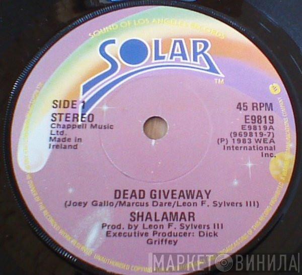  Shalamar  - Dead Giveaway