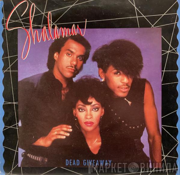 Shalamar - Dead Giveaway