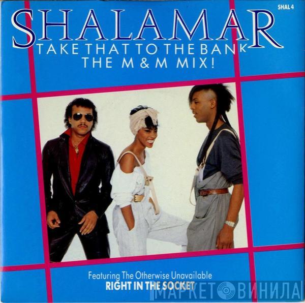 Shalamar - Take That To The Bank (The M & M Mix!)