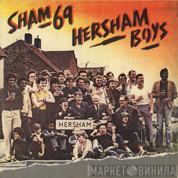 Sham 69 - Hersham Boys