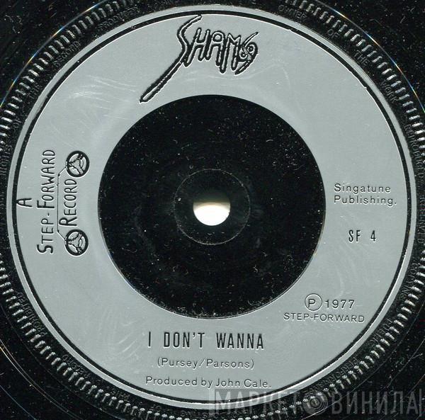Sham 69 - I Don't Wanna