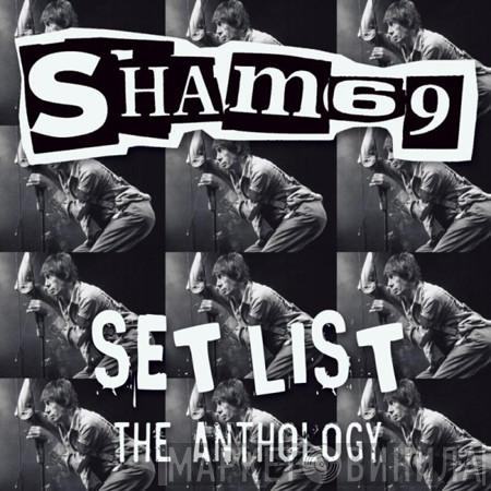  Sham 69  - Set List - The Anthology