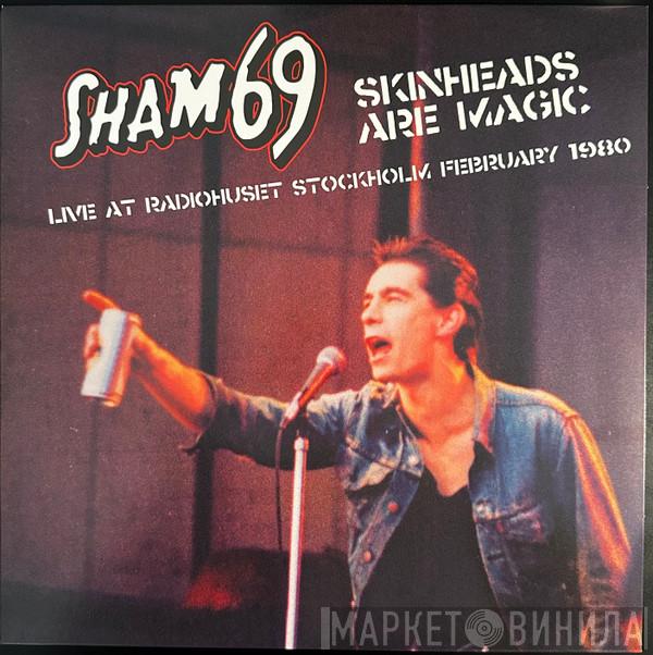 Sham 69 - Skinheads Are Magic Live At RadioHuset Stockholm February 1980
