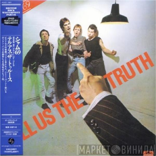  Sham 69  - Tell Us The Truth