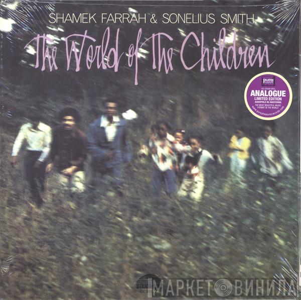 Shamek Farrah, Sonelius Smith - The World Of The Children