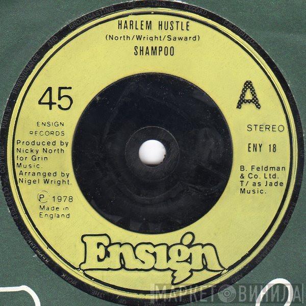  Shampoo   - Harlem Hustle