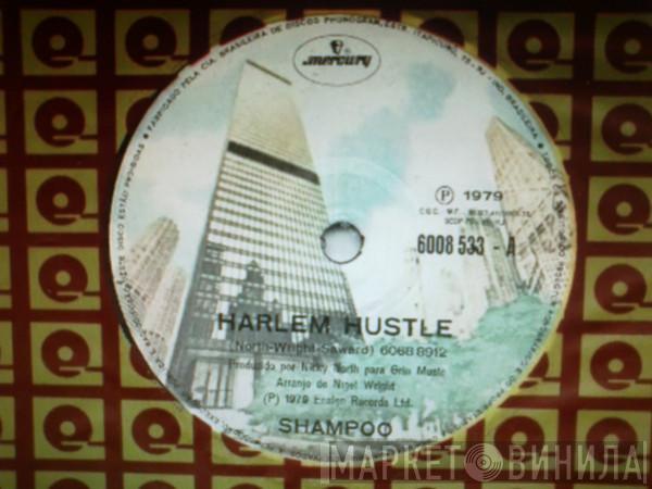  Shampoo   - Harlem Hustle