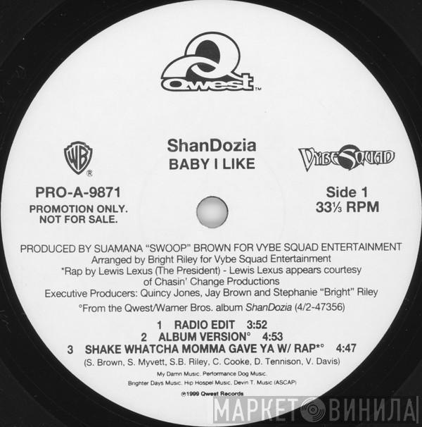 ShanDozia - Baby I Like