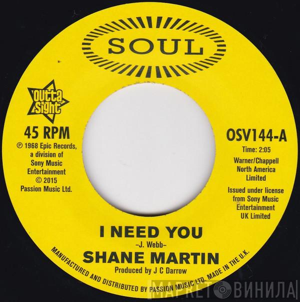 Shane Martin , Taj Mahal - I Need You / A Lot Of Love