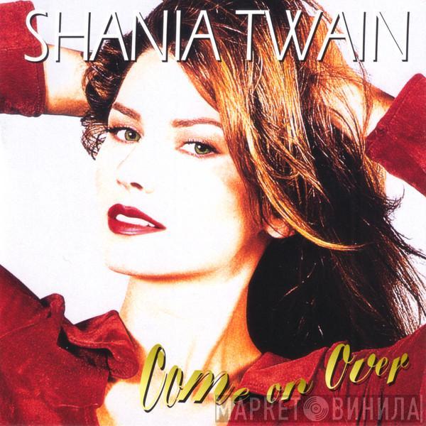  Shania Twain  - Come On Over (25th Anniversary Diamond Edition)
