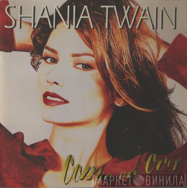  Shania Twain  - Come On Over