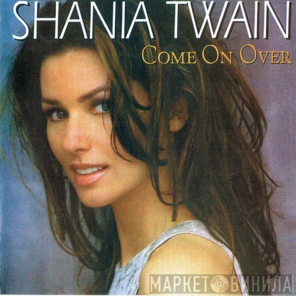  Shania Twain  - Come On Over