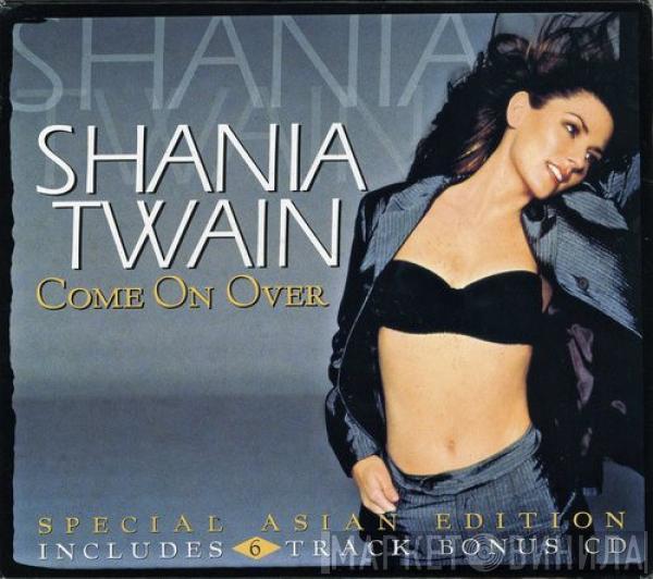  Shania Twain  - Come On Over
