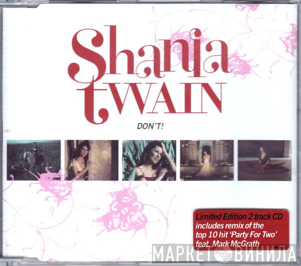 Shania Twain - Don't!