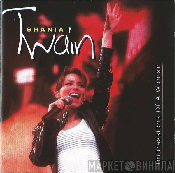  Shania Twain  - Impressions Of A Woman
