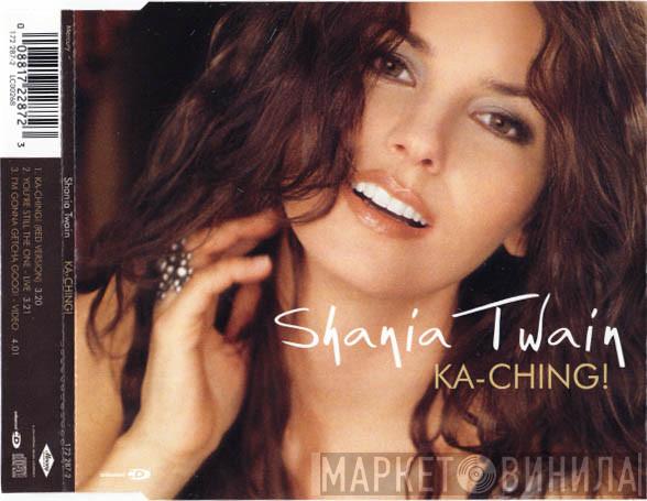 Shania Twain - Ka-Ching!