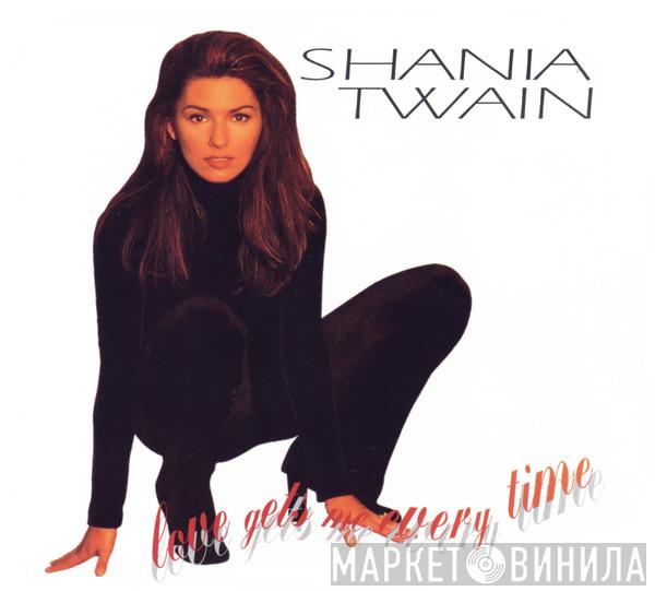 Shania Twain - Love Gets Me Every Time