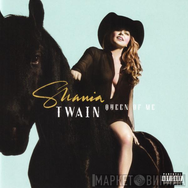 Shania Twain - Queen Of Me