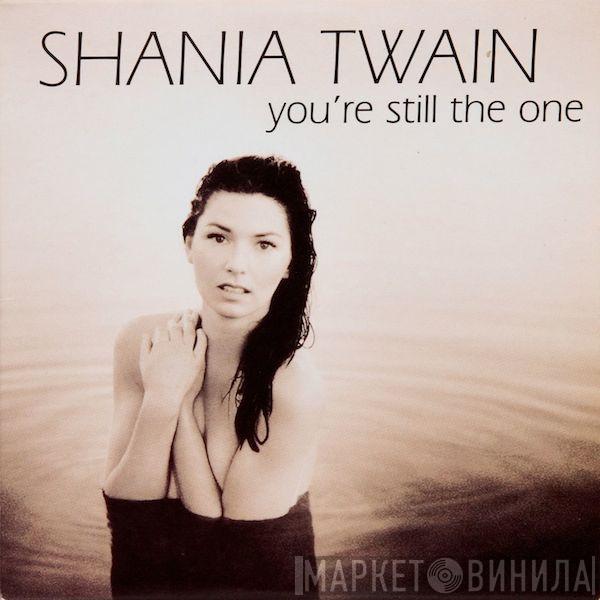  Shania Twain  - You're Still The One