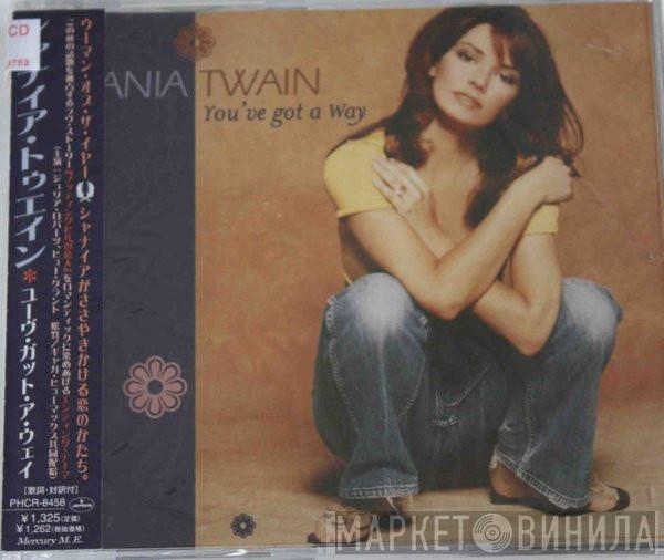  Shania Twain  - You've Got A Way
