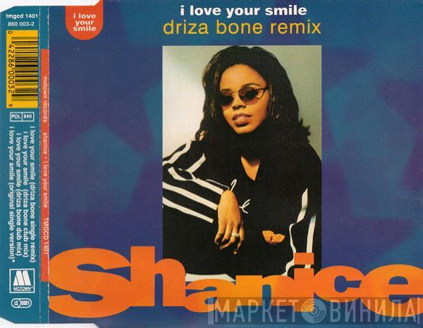  Shanice  - I Love Your Smile (Driza Bone Remix)