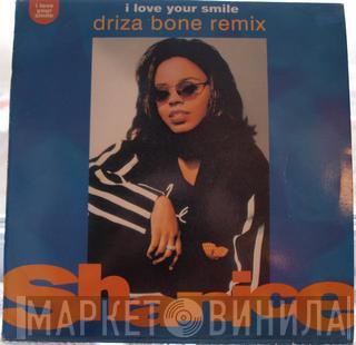  Shanice  - I Love Your Smile (Driza Bone Remixes)