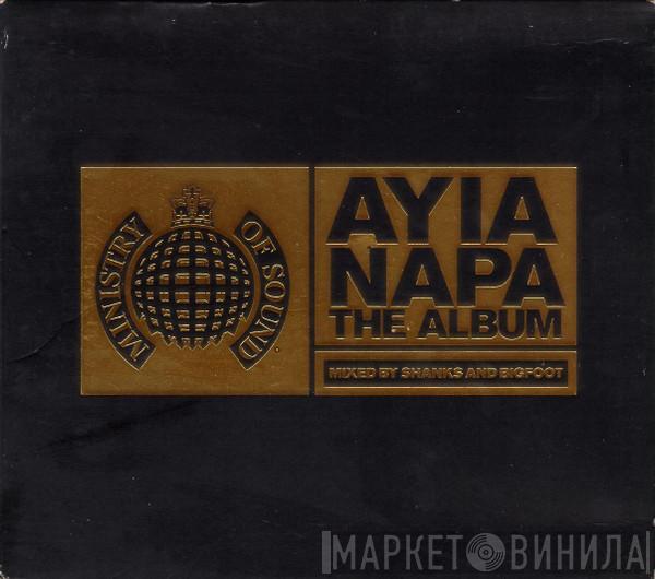 Shanks & Bigfoot - Ayia Napa - The Album