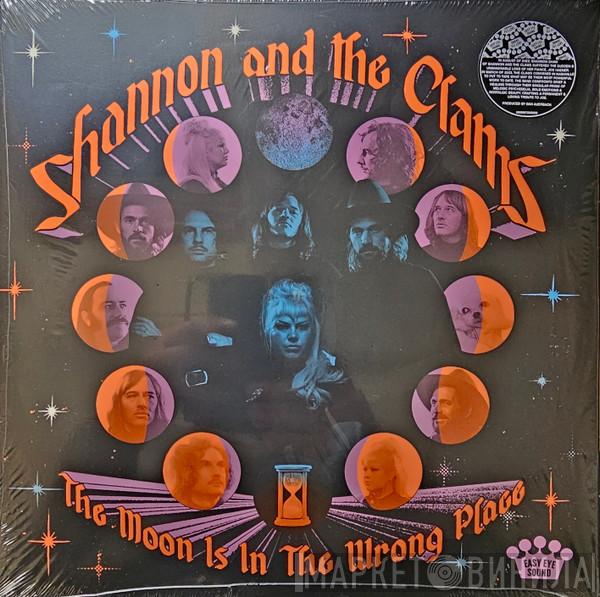 Shannon And The Clams - The Moon Is In The Wrong Place