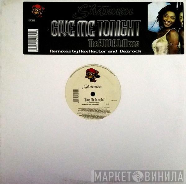  Shannon  - Give Me Tonight (The 2000 A.D. Mixes)
