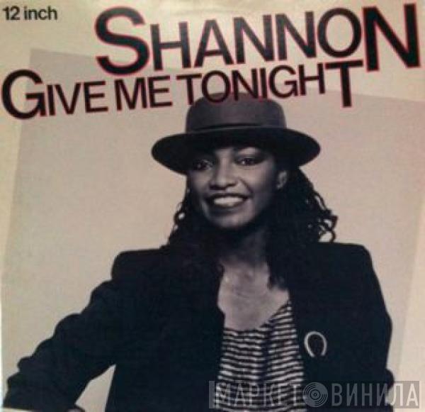 Shannon  - Give Me Tonight