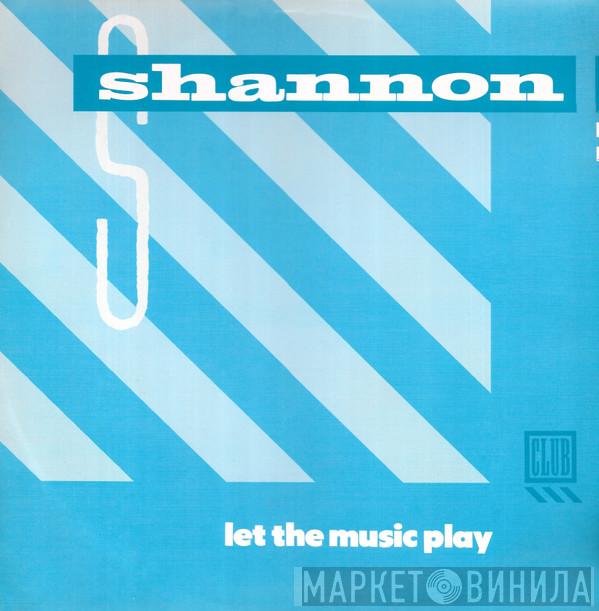 Shannon - Let The Music Play