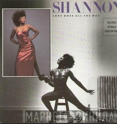  Shannon  - Love Goes All The Way