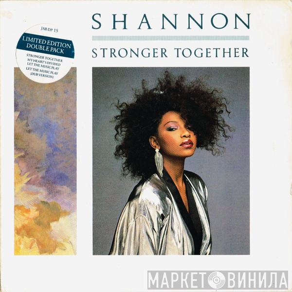  Shannon  - Stronger Together