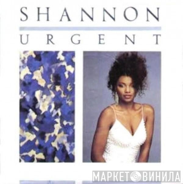 Shannon - Urgent