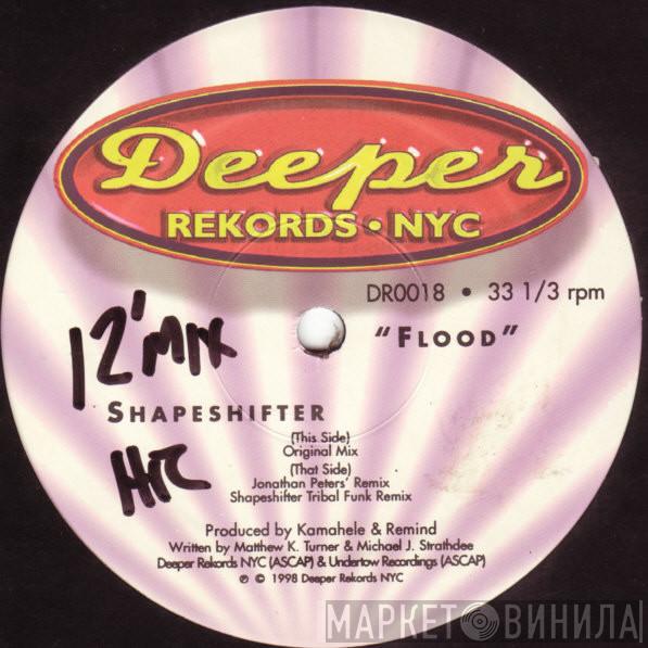 Shapeshifter  - Flood