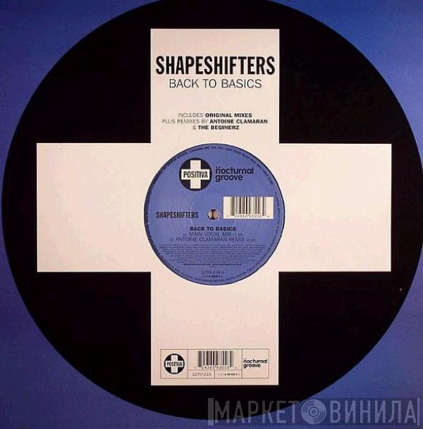 Shapeshifters - Back To Basics