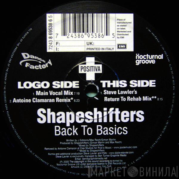  Shapeshifters  - Back To Basics