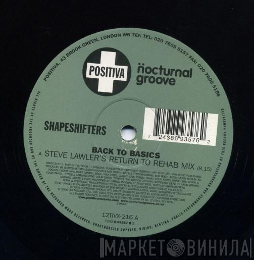  Shapeshifters  - Back To Basics