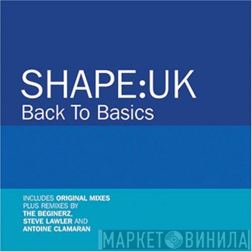  Shapeshifters  - Back To Basics