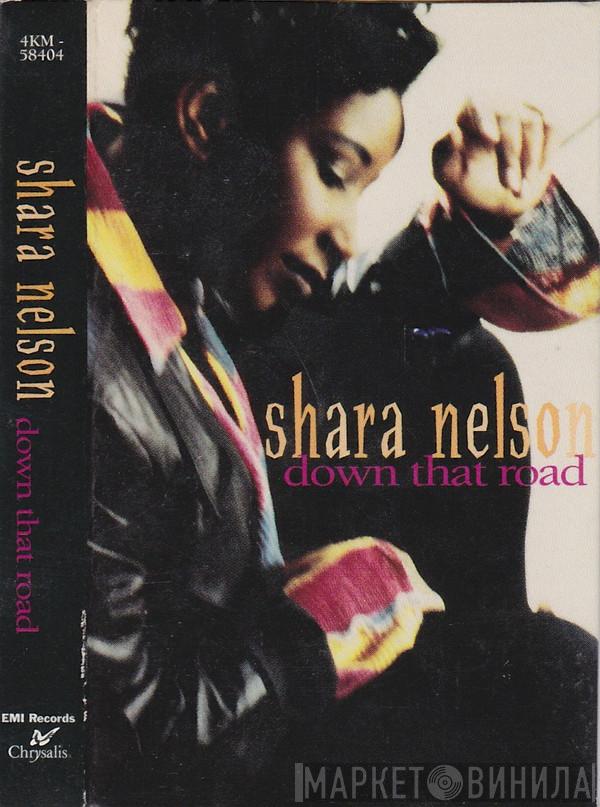  Shara Nelson  - Down That Road