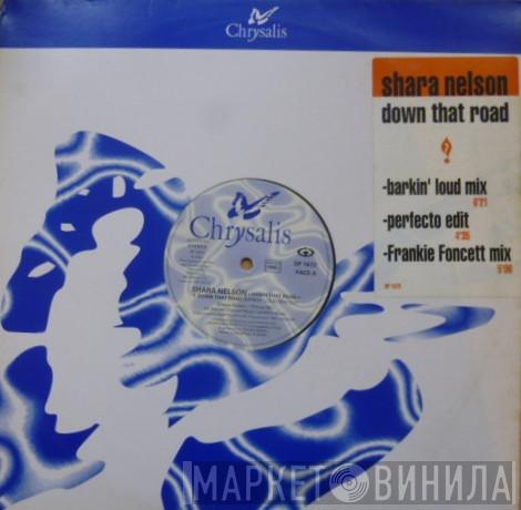  Shara Nelson  - Down That Road