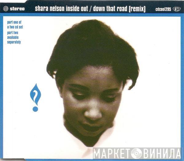 Shara Nelson - Inside Out / Down That Road (Remix)