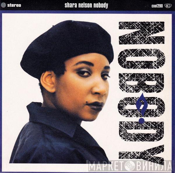  Shara Nelson  - Nobody