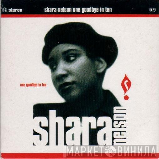  Shara Nelson  - One Goodbye In Ten