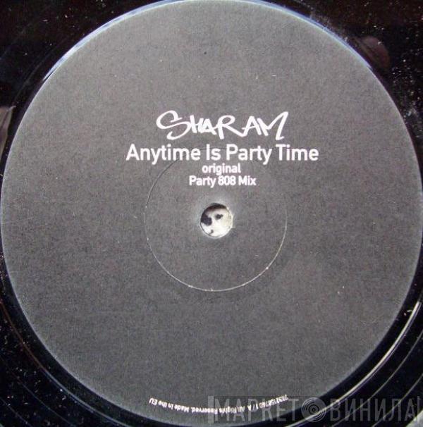  Sharam Jey  - Anytime Is Party Time