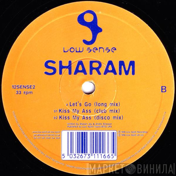 Sharam - Let's Go / Kiss My Ass